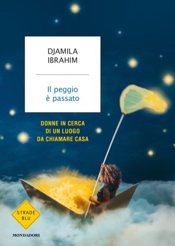 Il peggio &egrave; passato. Donne in cerca di un luogo da chiamare casa