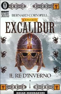Il re d'inverno. Excalibur