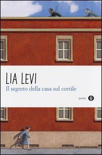 Il segreto della casa sul cortile