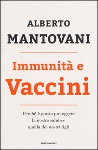 Immunit&agrave; e vaccini. Perch&eacute; &egrave; giusto proteggere la nostra salute e quella dei nostri figli