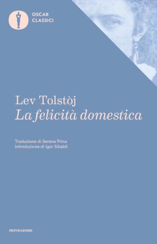 La felicit&agrave; domestica