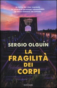 La fragilit&agrave; dei corpi