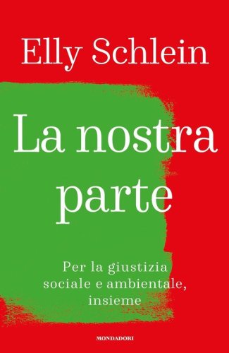 La nostra parte. Per la giustizia sociale e ambientale, insieme