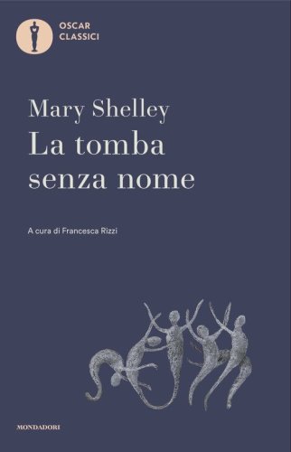 La tomba senza nome e altri racconti