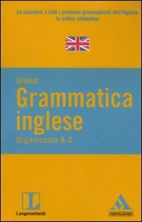 Langenscheidt - Grammatica inglese. Organizzata A-Z