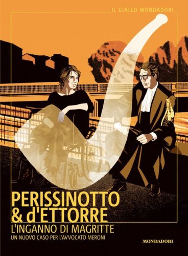 L'inganno di Magritte. Un nuovo caso per l'avvocato Meroni