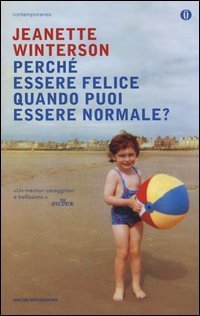 Perch&eacute; essere felice quando puoi essere normale?