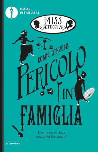 Pericolo in famiglia. Miss Detective