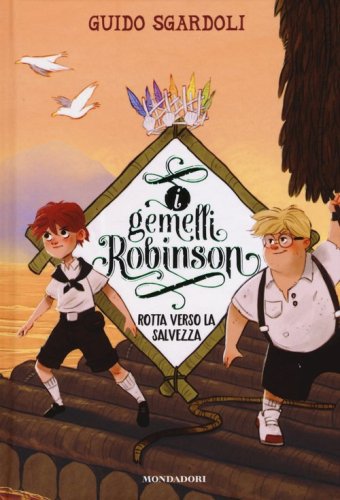 Rotta verso la salvezza. I gemelli Robinson