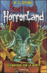 Scommessa con la morte. Horrorland