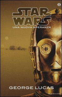 Una nuova speranza. Star Wars