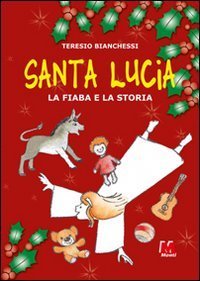 Santa Lucia. La fiaba e la storia