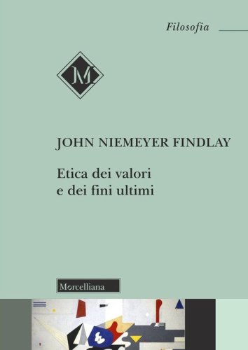 Etica dei valori e dei fini ultimi