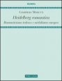 Heidelberg romantica. Romanticismo tedesco e nichilismo europeo