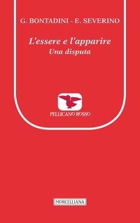 L'essere e l'apparire. Una disputa