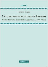 L'evoluzionismo prima di Darwin. Baden Powell e il dibattito anglicano (1800-1860)