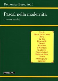 Pascal nella modernit&agrave; (XVII-XIX secolo)