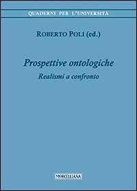 Prospettive ontologiche. Realismi a confronto