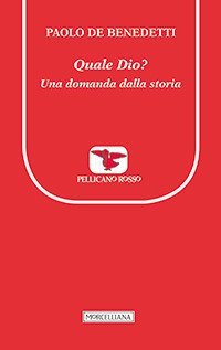 Quale Dio? Una domanda dalla storia