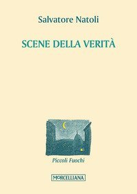 Scene della verit&agrave;
