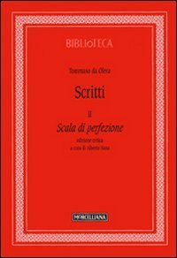Scritti. Vol. 2: Scala di perfezione. - Scala di perfezione