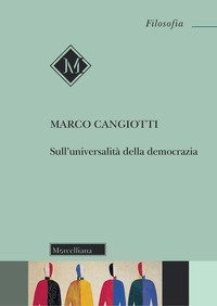 Sull'universalit&agrave; della democrazia