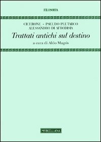 Trattati antichi sul destino