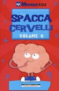 Lo spaccacervelli. Livello 5
