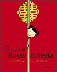 Il sogno di Rossociliegia