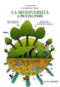 La biodiversit&agrave; a piccoli passi