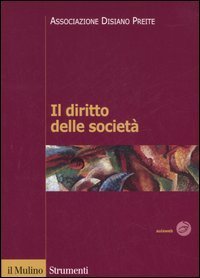 Il diritto delle societ&agrave;