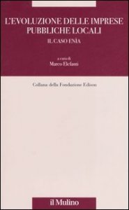 L'evoluzione delle imprese pubbliche locali. Il caso En&igrave;a