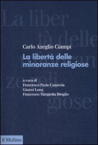 La libert&agrave; delle minoranze religiose in Italia
