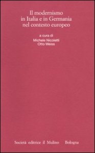 Il modernismo in Italia e in Germania nel contesto europeo