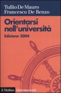 Orientarsi nell'universit&agrave;