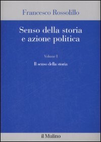 Senso della storia e azione politica
