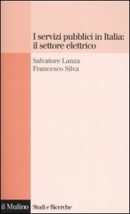 I servizi pubblici in Italia: il settore elettrico