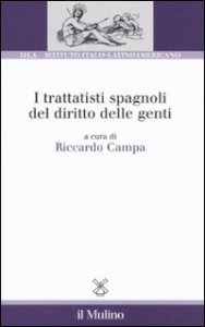 I trattatisti spagnoli del diritto delle genti