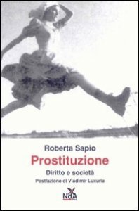 Prostituzione - Diritto e societ&agrave;