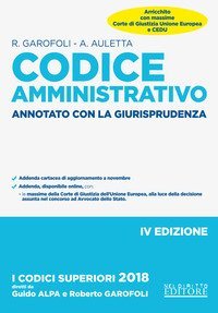 Codice amministrativo. Annotato con la giurisprudenza