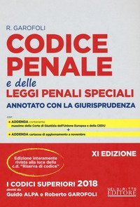 Codice penale e delle leggi penali speciali. Annotato con la giurisprudenza