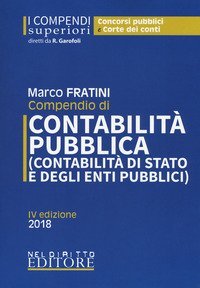 Compendio di contabilit&agrave; pubblica (contabilit&agrave; di Stato e degli enti pubblici)