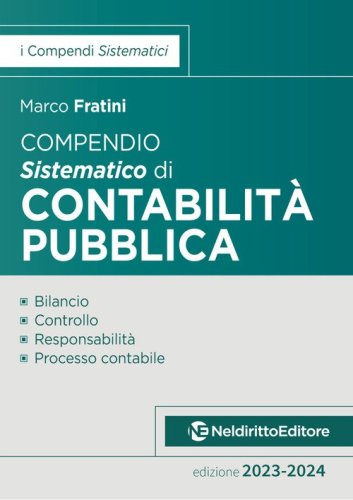 Compendio sistematico di contabilit&agrave; pubblica 2023-2024