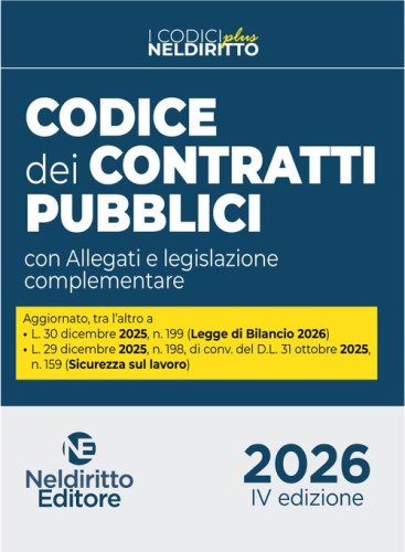 Nuovo codice dei contratti pubblici plus 2026 con allegati e legislazione complementare