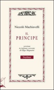 Il principe. Testo in italiano corrente