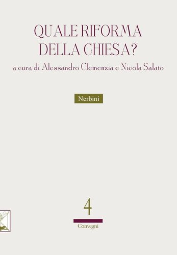 Quale riforma della Chiesa?