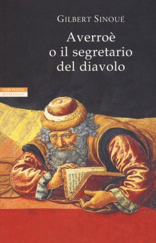 Averro&egrave; o il segretario del diavolo