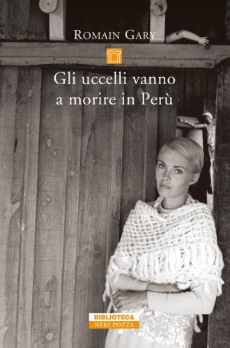 Gli uccelli vanno a morire in Per&ugrave;