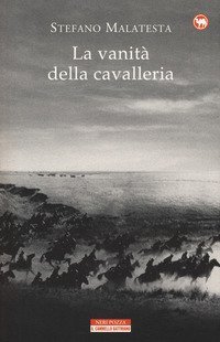 La vanit&agrave; della cavalleria