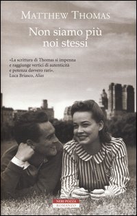 Non siamo pi&ugrave; noi stessi